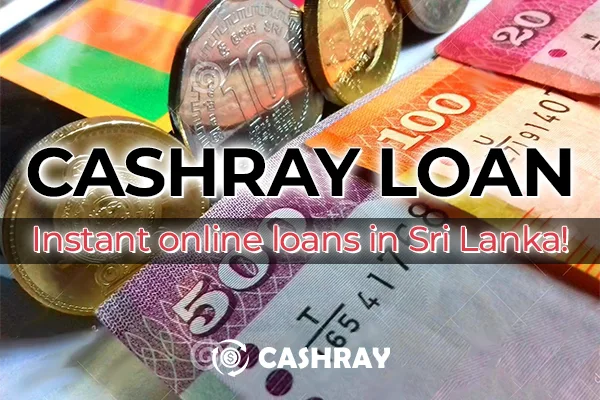 Cash Ray Loan Sri Lanka